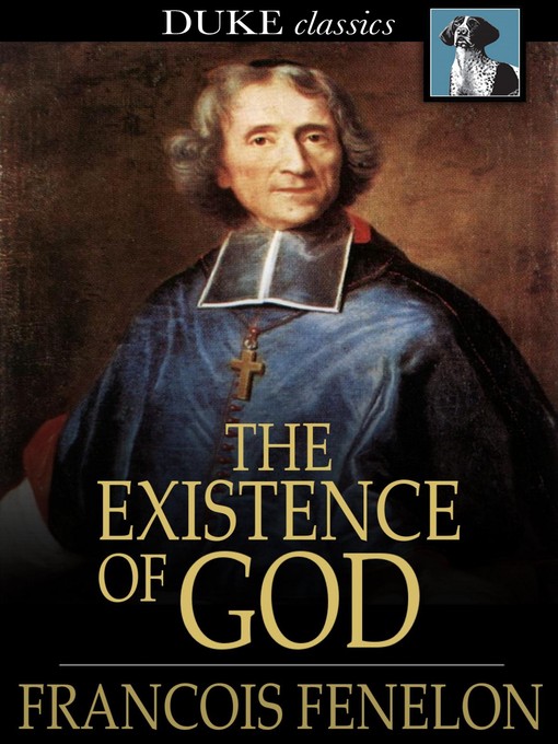 Title details for The Existence of God by Francois Fenelon - Available